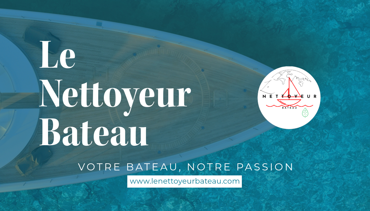 Nettoyage de bateaux écologique dans le Var : Nautic Clean à votre service ⚓️